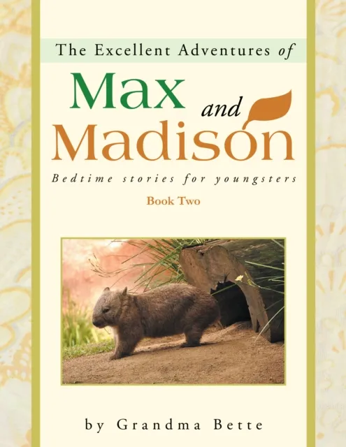 Excellent Adventures of Max and Madison
