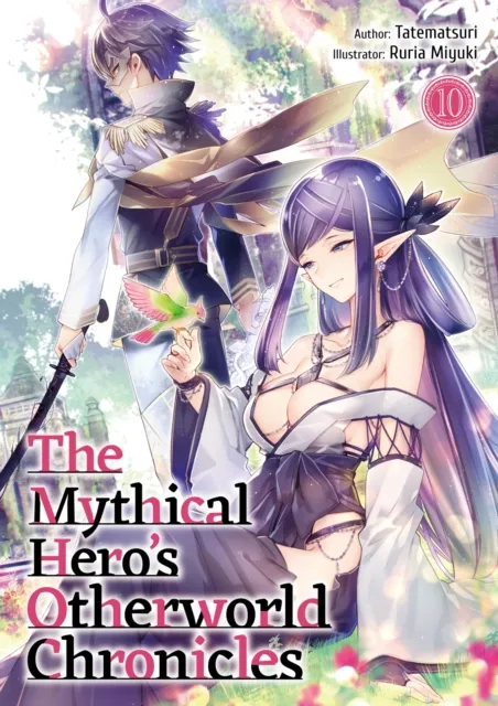Mythical Hero's Otherworld Chronicles: Volume 10
