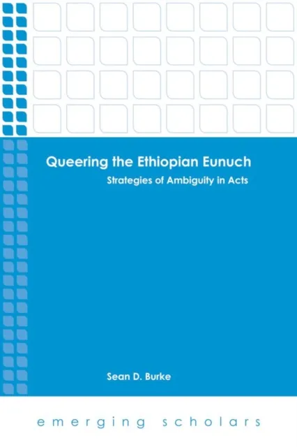 Queering the Ethiopian Eunuch