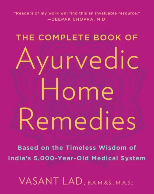 Complete Book of Ayurvedic Home Remedies