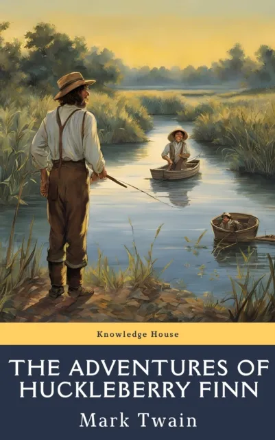 Adventures of Huckleberry Finn
