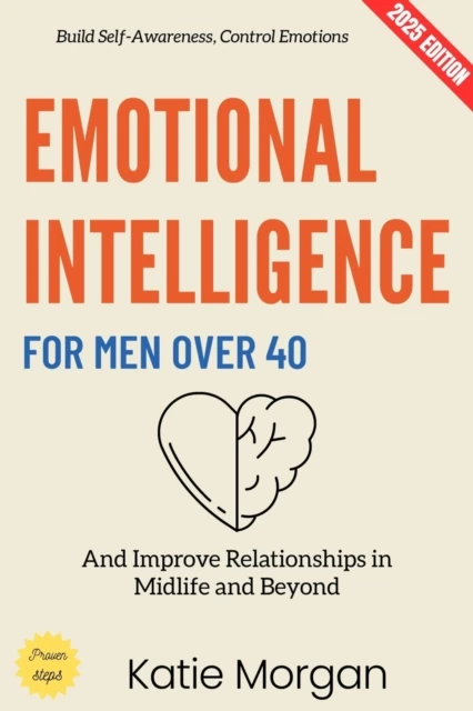 Emotional Intelligence for Men Over 40: