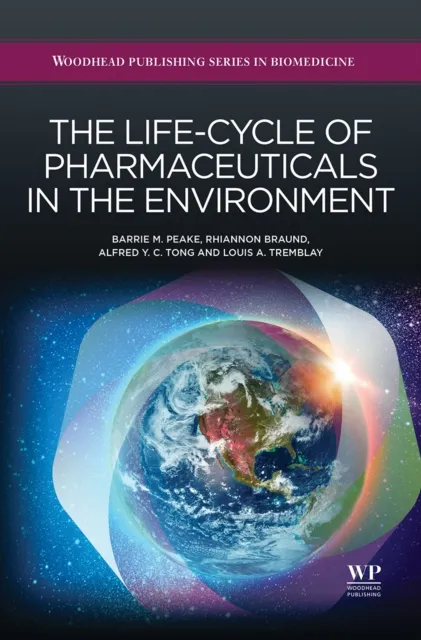 Life-Cycle of Pharmaceuticals in the Environment