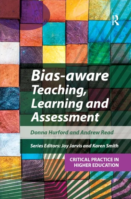 Bias-aware Teaching, Learning and Assessment