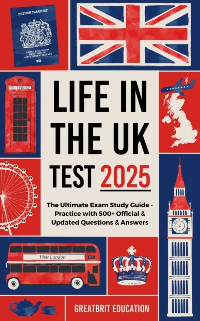 Life in the UK Test 2025
