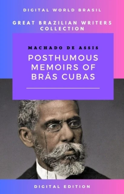 Posthumous Memories of Bras Cubas
