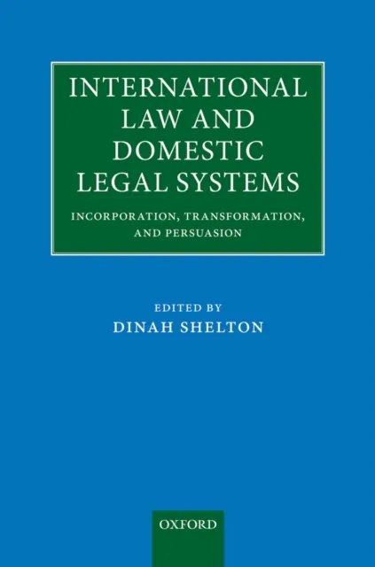 International Law and Domestic Legal Systems