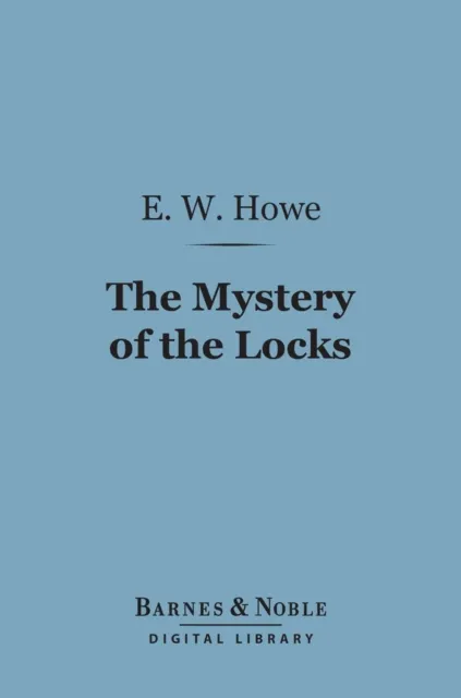 Mystery of the Locks (Barnes & Noble Digital Library)