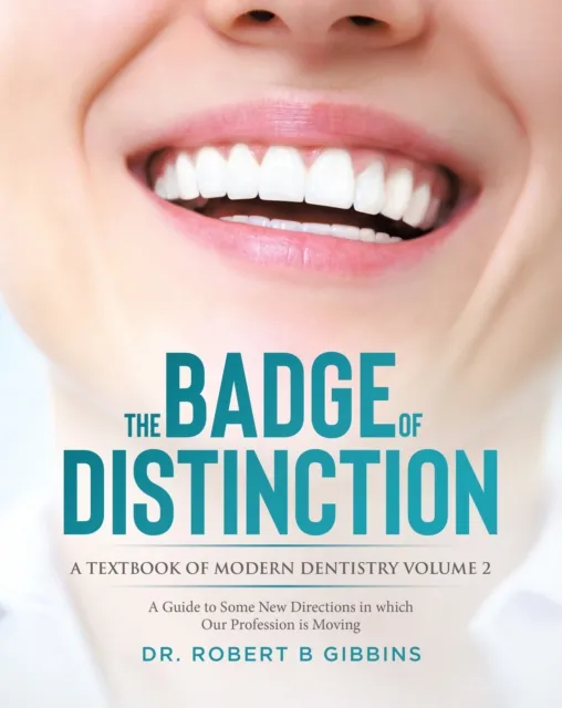 Badge of Distinction Volume 2: A Guide to Some New Directions in Which Our Profession Is Moving