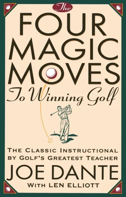 Four Magic Moves to Winning Golf