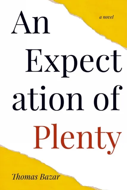 Expectation of Plenty