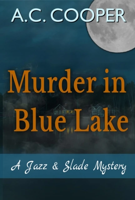 Murder in Blue Lake
