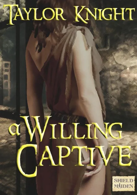 Willing Captive