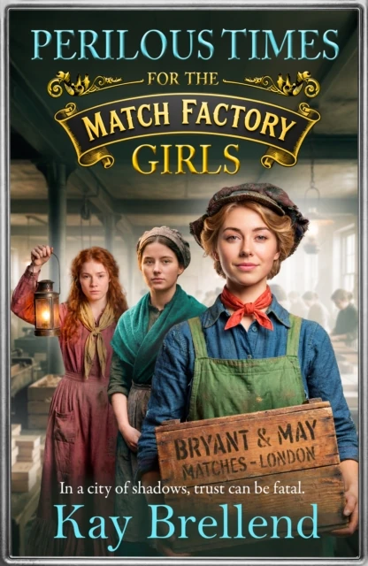 Perilous Times for the Match Factory Girls