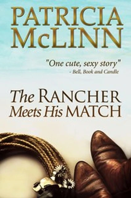 Rancher Meets His Match (Bardville, Wyoming, Book 3)