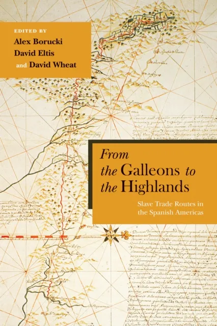 From the Galleons to the Highlands