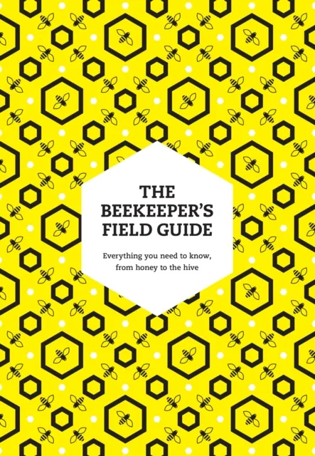 Beekeeper's Field Guide