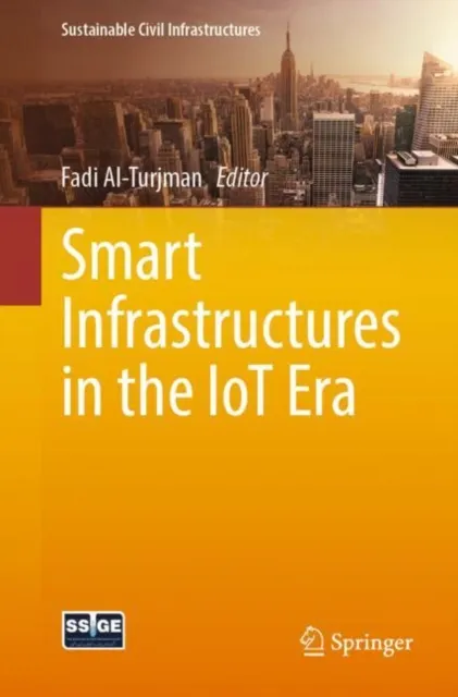 Smart Infrastructures in the IoT Era