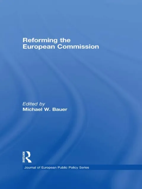 Reforming the European Commission