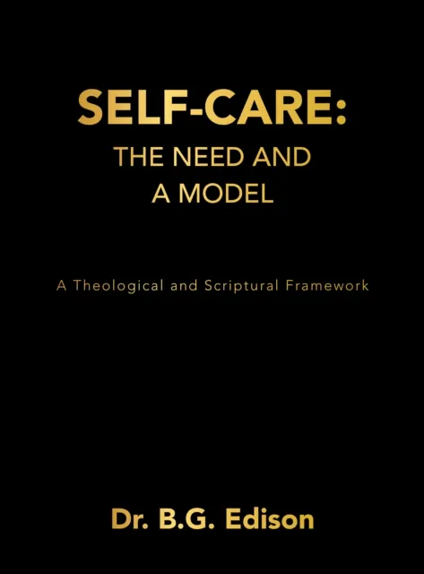 Self-Care: The Need and A Model