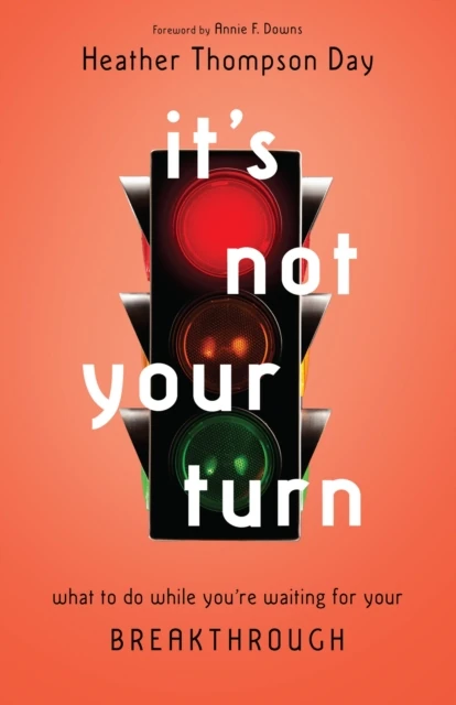 It's Not Your Turn