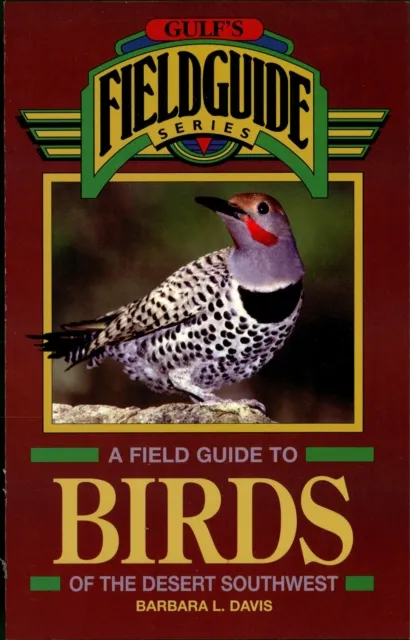 Field Guide to Birds of the Desert Southwest