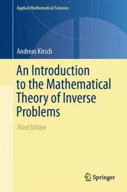 Introduction to the Mathematical Theory of Inverse Problems