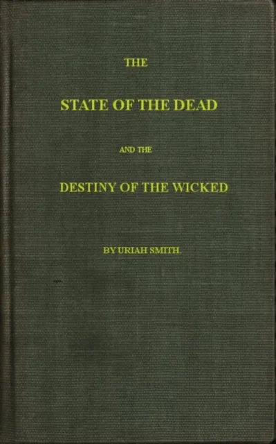State of the Dead and the Destiny of the Wicked