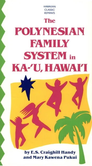 Polynesian Family System in Ka-U Hawaii