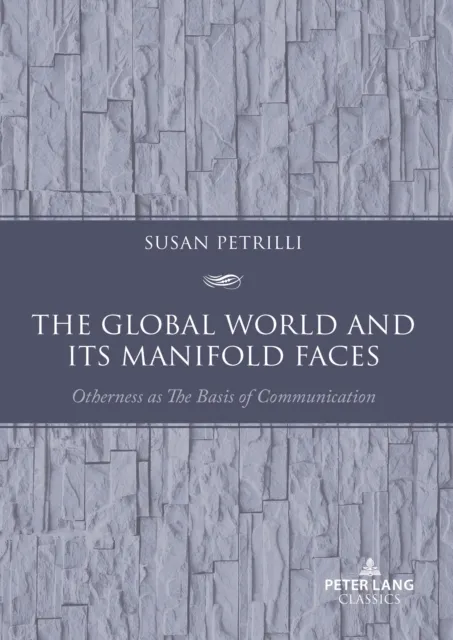 Global World and its Manifold Faces