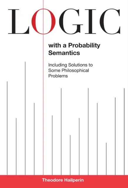 Logic with a Probability Semantics