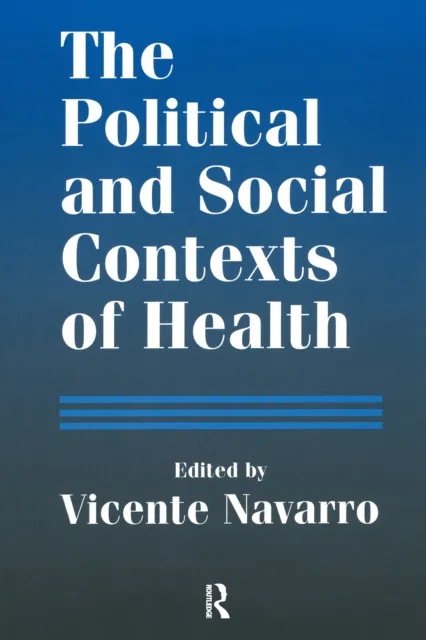 Political and Social Contexts of Health