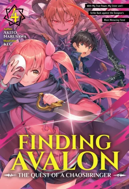 Finding Avalon: The Quest of a Chaosbringer Volume 4