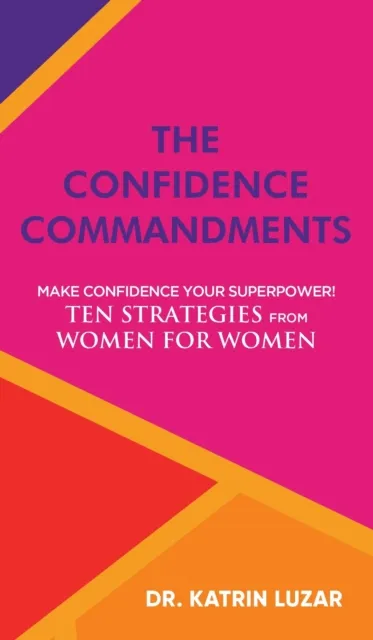 Confidence Commandments