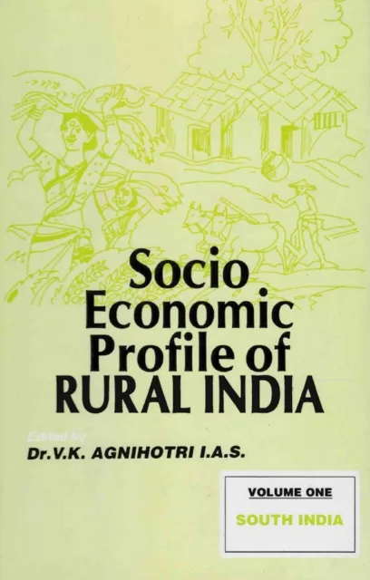 Socio-Economic Profile of Rural India: South India