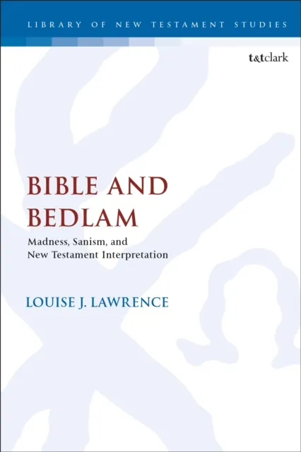 Bible and Bedlam