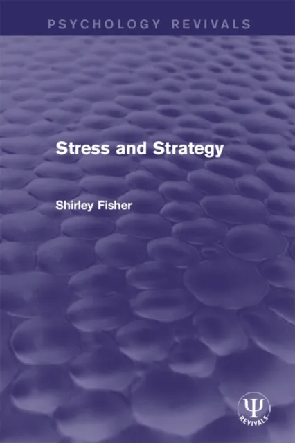 Stress and Strategy