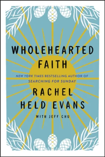 Wholehearted Faith