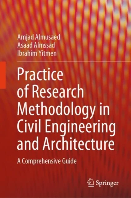 Practice of Research Methodology in Civil Engineering and Architecture