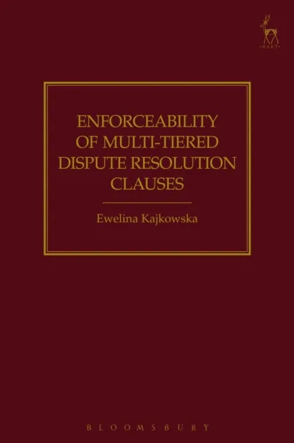 Enforceability of Multi-Tiered Dispute Resolution Clauses