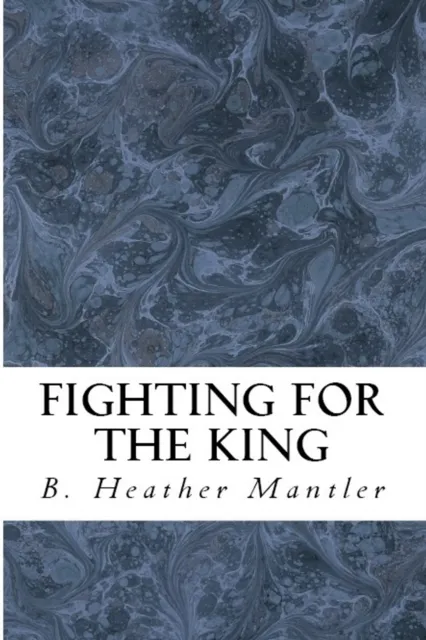 Fighting for the King