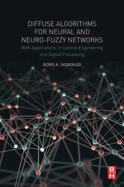 Diffuse Algorithms for Neural and Neuro-Fuzzy Networks