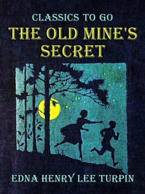 Old Mine's Secret