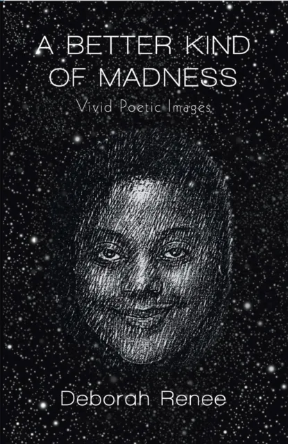 Better Kind of Madness