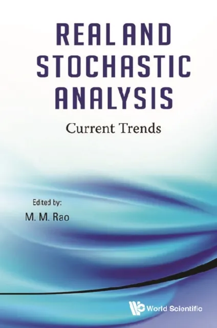 Real And Stochastic Analysis: Current Trends