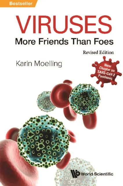 Viruses: More Friends Than Foes (Revised Edition)