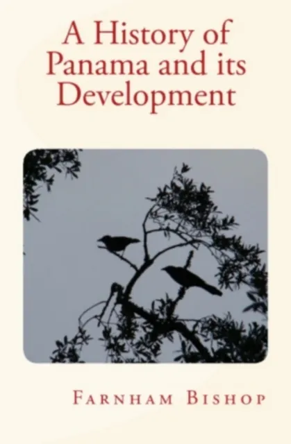 History of Panama and its Development