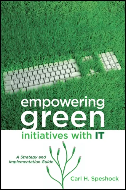 Empowering Green Initiatives with IT