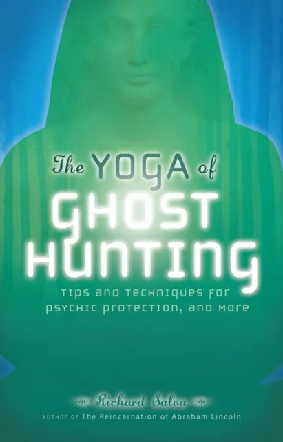 Yoga of Ghost Hunting