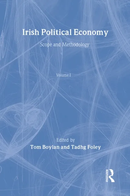Irish Political Economy Vol1